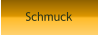 Schmuck