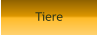 Tiere